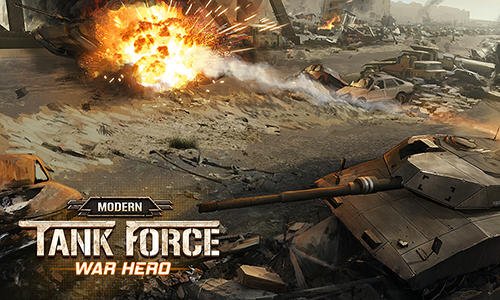 download Modern tank force: War hero apk